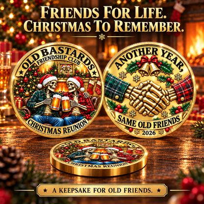 2026 Old Bastards Friendship Club Christmas Coin – Double-Sided Gold-Tone Keepsake for Lifelong Friends